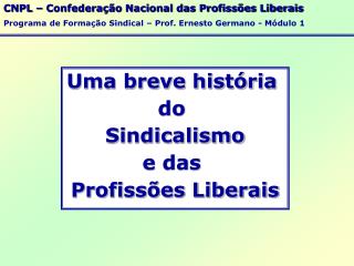 CNPL – Confederação Nacional das Profissões Liberais