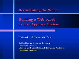 Re-Inventing the Wheel: Building a Web-based Course Approval System
