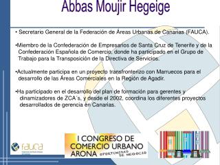Secretario General de la Federación de Áreas Urbanas de Canarias (FAUCA).