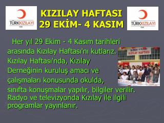 KIZILAY HAFTASI 29 EKİM- 4 KASIM