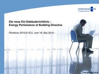 Die neue EU-Gebäuderichtlinie – Energy Perfomance of Building Directive