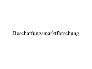 Beschaffungsmarktforschung