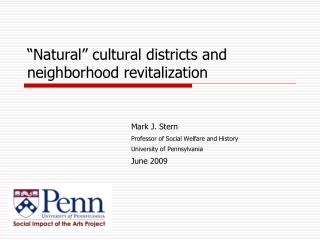 “Natural” cultural districts and neighborhood revitalization