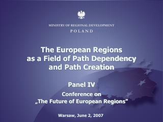 MINISTRY OF REGIONAL DEVELOPMENT P O L A N D
