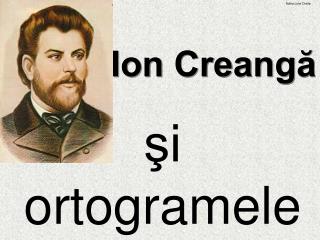 Ion Creangă