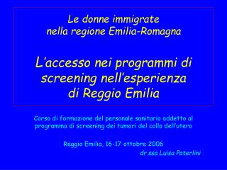 programmi di screening oncologici nell’esperienza di Reggio Emilia