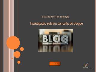 Investigação sobre o conceito de blogue