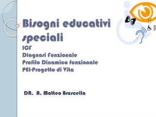 DR. A. Matteo Bruscella
