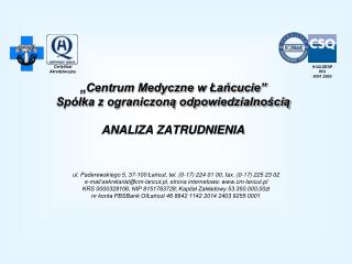 „Centrum Medyczne w Łańcucie” Spółka z ograniczoną odpowiedzialnością ANALIZA ZATRUDNIENIA