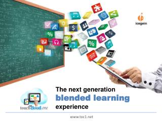 The next generation blended learning experience