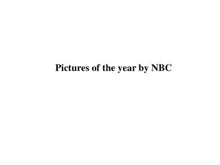 Pictures of the year by NBC