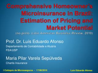 Prof. Dr. Luís Eduardo Afonso Departamento de Contabilidade e Atuária FEA/USP