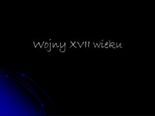 Wojny XVII wieku