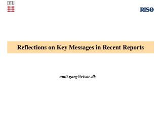 Reflections on Key Messages in Recent Reports