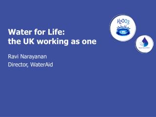 Water for Life: the UK working as one