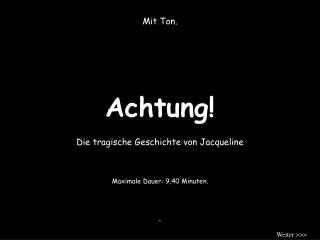 Achtung!