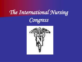 The International Nursing Congress