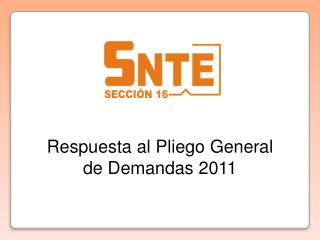 Respuesta al Pliego General de Demandas 2011