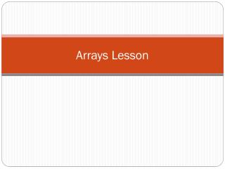 Arrays Lesson