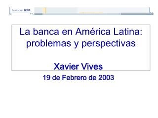 La banca en América Latina: problemas y perspectivas