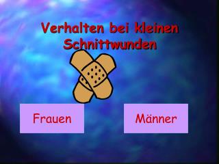 Verhalten bei kleinen Schnittwunden