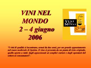 VINI NEL MONDO 2 – 4 giugno 2006