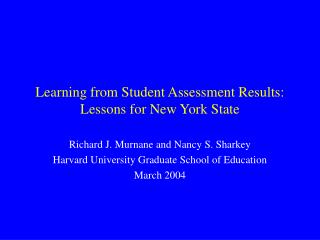 Learning from Student Assessment Results: Lessons for New York State