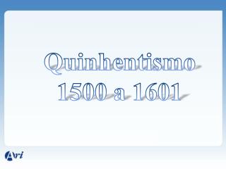 Quinhentismo 1500 a 1601