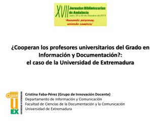 ¿Cooperan los profesores universitarios del Grado en Información y Documentación?: