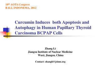 Curcumin Induces both Apoptosis and Autophagy in Human Papillary Thyroid Carcinoma BCPAP Cells