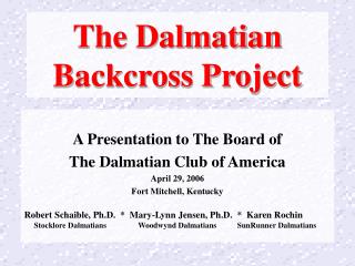 The Dalmatian Backcross Project