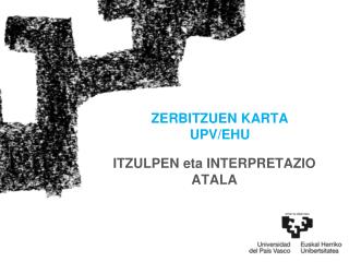 ZERBITZUEN KARTA UPV/EHU