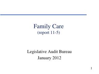 Family Care (report 11-5)