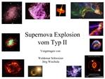 Supernova Explosion vom Typ II