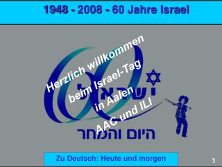 1948 - 2008 - 60 Jahre Israel