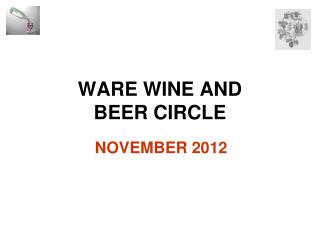 WARE WINE AND BEER CIRCLE