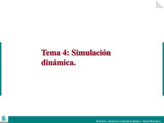Tema 4: Simulación dinámica.
