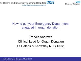 How to get your Emergency Department engaged in organ donation