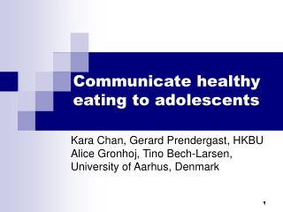 Communicate healthy eating to adolescents