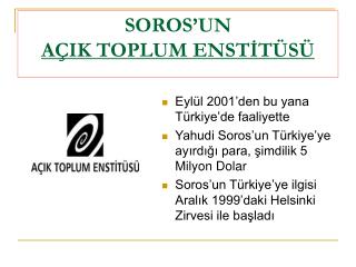 SOROS’UN AÇIK TOPLUM ENSTİTÜSÜ