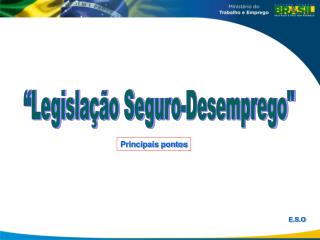 “Legislação Seguro-Desemprego&quot;