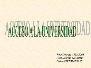 ACCESO A LA UNIVERSIDAD