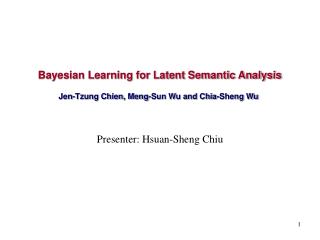 Bayesian Learning for Latent Semantic Analysis