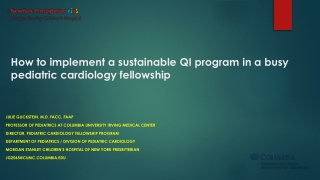 How to implement a sustainable QI program in a busy pediatric cardiology fellowship
