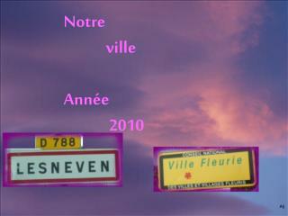 Notre ville Année 2010