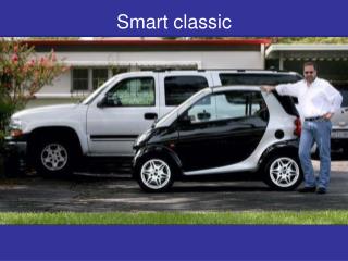 Smart classic