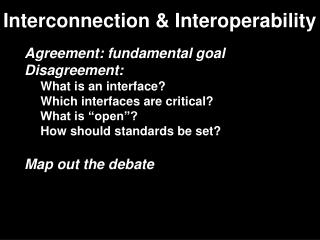 Interconnection &amp; Interoperability