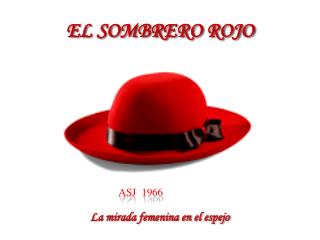 EL SOMBRERO ROJO