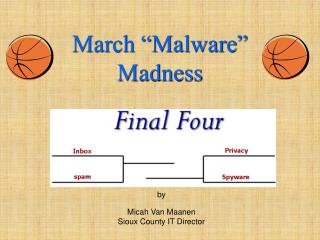 March “Malware” Madness