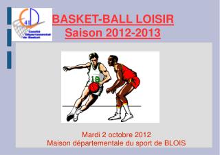BASKET-BALL LOISIR Saison 2012-2013